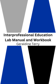 Interprofessional Education Lab Manual And Workbook book cover