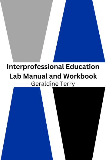 Cover image for Interprofessional Education Lab Manual And Workbook