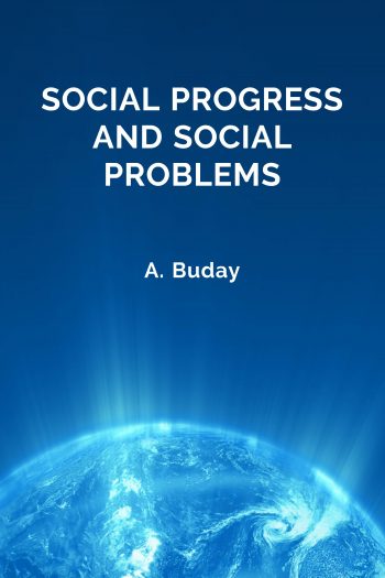 Cover image for Social Progress and Social Problems