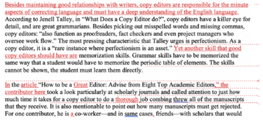 Lauren's updated intro. Main changes are transition words and a new lead sentence: "Besides maintaining good relationship with writers, copy editors are responsible for the minute aspects of correcting language and must have a deep understanding of the English langugae.